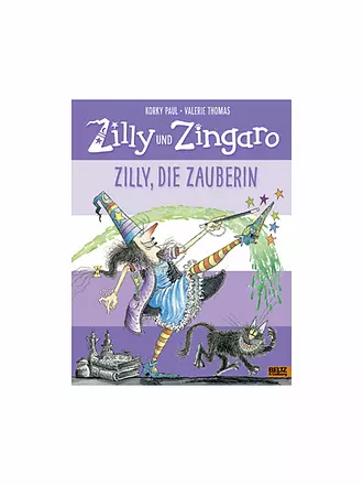 BELTZ & GELBERG VERLAG | Buch - Zilly und Zingaro "Zilly, die Zauberin" | 